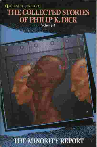 The Collected Stories of Philip K. Dick - Volume 4