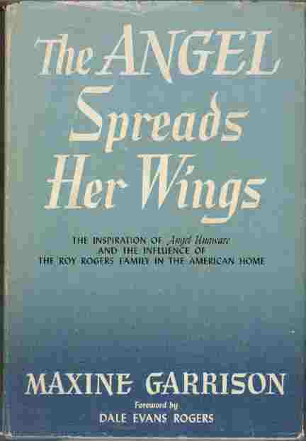 The Angel Spreads Her Wings - The inspiration of Angel Unaware and the influence of the Roy Rogers family in the American home