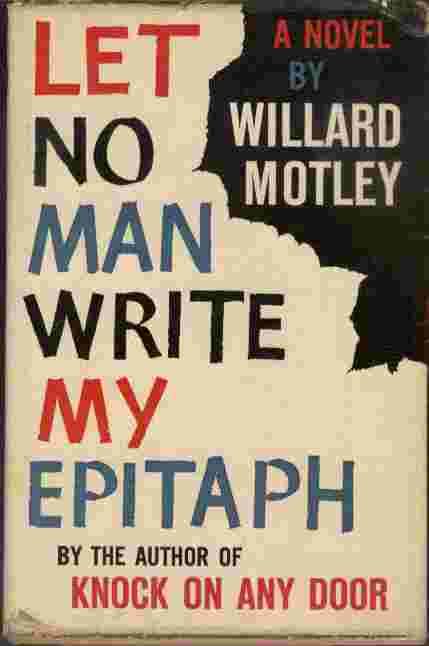 Let No Man Write My Epitaph