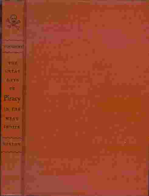 The Great Days of Piracy in the West Indies