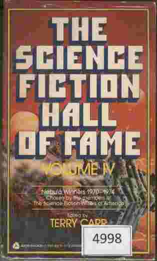 The Science Fiction Hall of Fame - Nebula Winners 1970 - 1974 - Chosen by the members of The Science Fiction Writers of America
