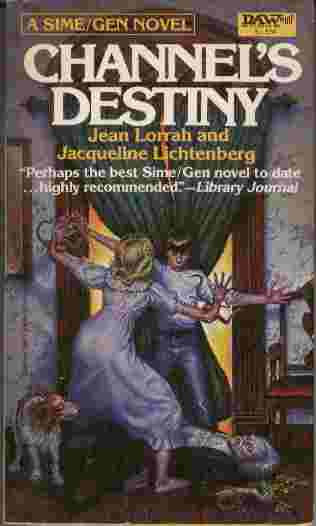 Channel's Destiny - A Sime/Gen Novel