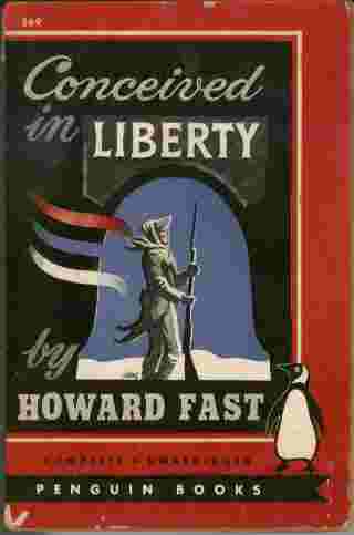 Conceived in Liberty - A novel of Valley Forge