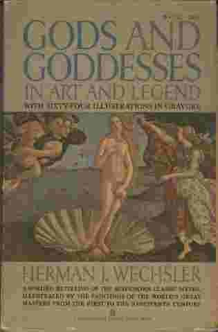 Gods and Goddesses in Art and Legend - Great Myths as Pictured by Great Masters - With sixty-four illustrations in gravure