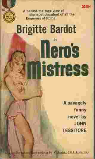 Nero's Mistress - A behind-the-toga view of the most decadent of all the Emperors of Rome