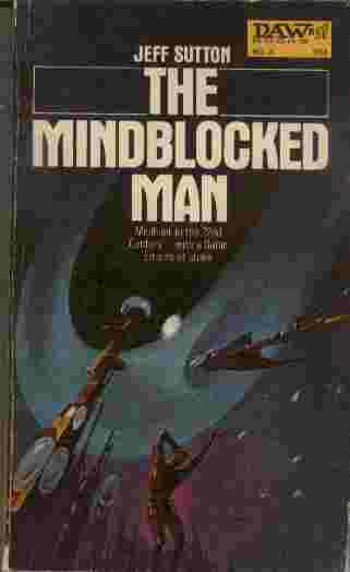 The Mindblocked Man - Manhunt in the 22nd Century - with a Solar Empire at stake