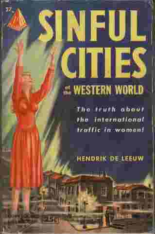 Sinful Cities - The truth about the international traffic in women!