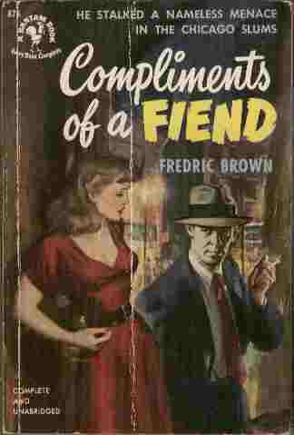 Compliments of a fiend - He stalked a nameless menace in the Chicago slums
