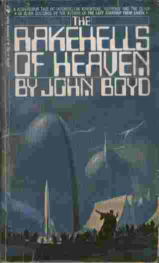 The Rakehells of Heaven - A high humor tale of interstellar adventure, suspense and the clash of alien cultures