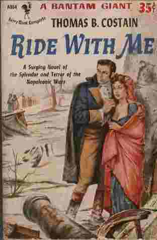 Ride with Me - A surging novel of the splendor and terror of the Napoleonic wars