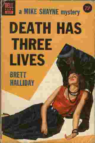 Death Has Three Lives - A Mike Shayne mystery