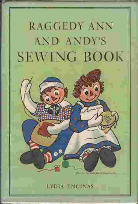 Raggedy Ann and Andy's Sewing Book