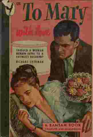 To Mary with Love - Should a woman remain loyal to a faithless husband