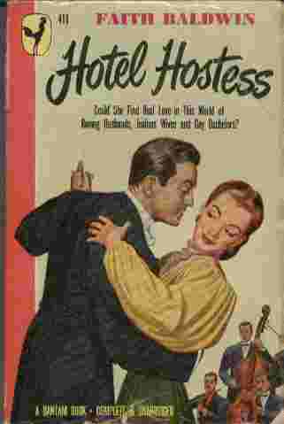 Hotel Hostess - Could she find real love in this world of roving husbands, jealous wives and gay bachelors