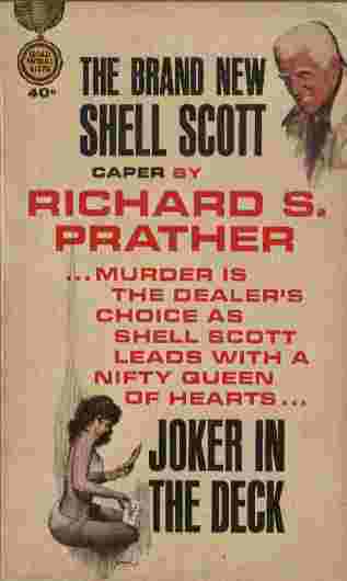 Joker in the Deck - Murder is the dealer's choice as Shell Scott leads with a nifty queen of hearts.