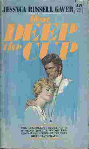 How Deep the Cup - The compelling story of a woman's doctor whose passions were stronger than his Hippocratic oath.