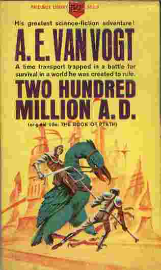 Two Hundred Million A.D. - A time transport trapped in a battle for survival in a world he was created to rule.