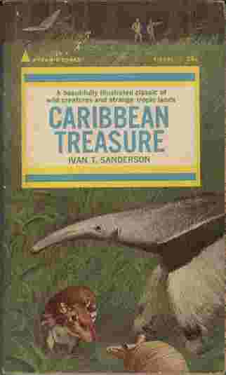 Caribbean Treasure - A beautifully illustrated classic of wild creatures and strange tropic lands