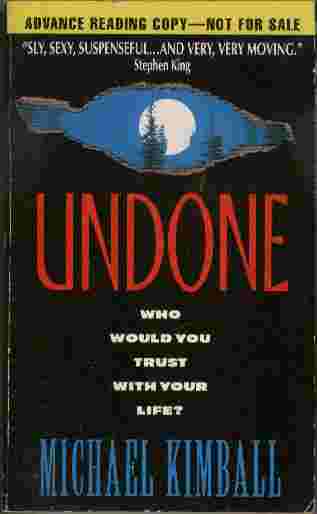 Undone - Who would you trust with your life