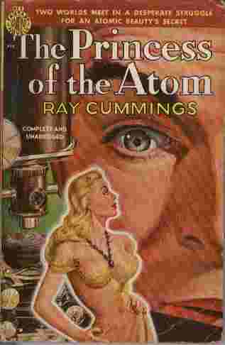 The Princess of the Atom - Two worlds meet in a desperate struggle for an atomic beauty's secret