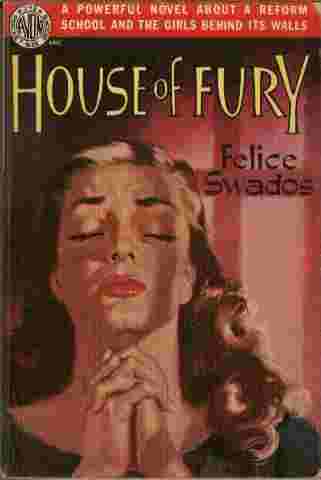 House of Fury - A powerful novel about a reform school and the girls behind its walls