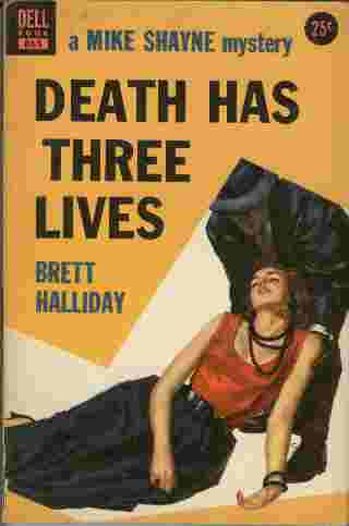 Death Has Three Lives - A Mike Shayne mystery