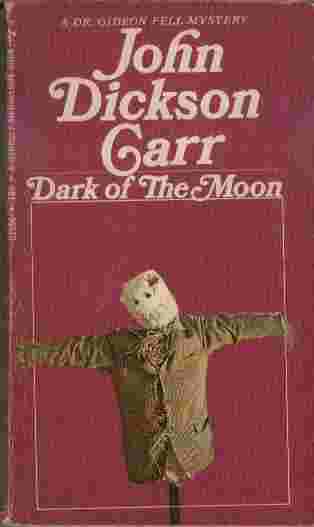Dark of the Moon - And before the party is over, a diabolical murder is committed, a murder which is the exact duplicate of one committed nearly three centuries ago.