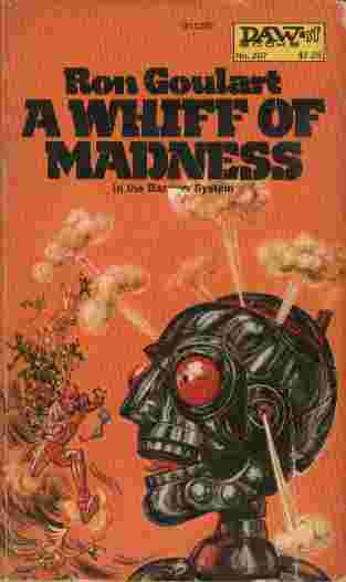 A Whiff of Madness - In the Barnum System - Of all the colonized galaxy, the Barnum system was the whackiest.