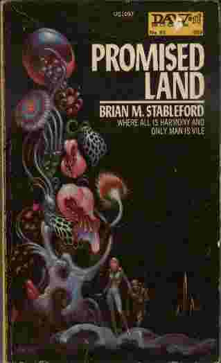 Promised Land - Where all is harmony and only man is vile