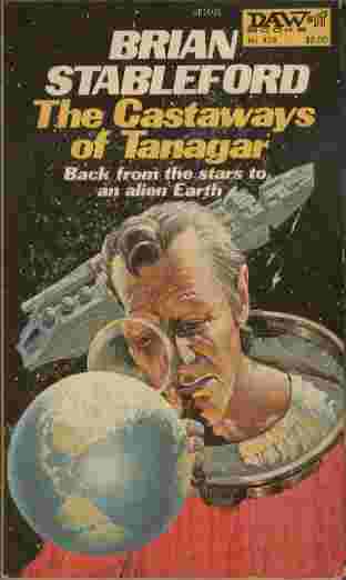The Castaways of Tanagar - Back from the stars to an alien Earth