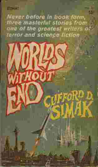 Worlds Without End - Never before in book form, three masterful stories from one of the greatest writers of terror and science fiction