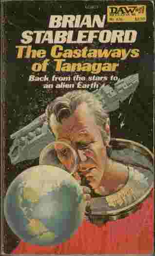 The Castaways of Tanagar - Back from the stars to an alien Earth