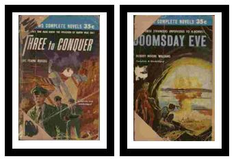 Three to Conquer / Doomsday Eve - Only one man knew the invasion of Earth was on! / Are these strangers impervious to H-bombs