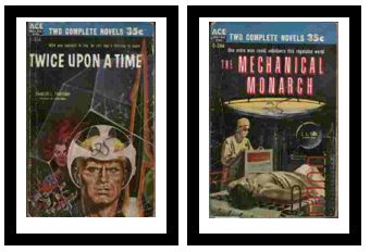 Twice Upon a Time / The Mechanical Monarch - With one moment to live, he still had a lifetime to spare / One extra man could unbalance this regulated world