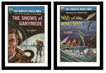 The Snows of Ganymede / War of the Wing-Men - They'd pattern this world to fit the people - Marooned on a lethal planet