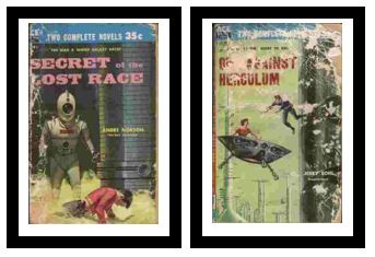 Secret of the Lost Race / One Against Herculum - The man a whole galaxy hated / He licensed the right to kill