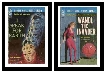 I Speak for Earth / Wandl the Invader - The Man with Seven Faces / A New Planet Menaces the Solar System