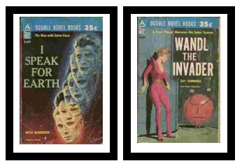 I Speak for Earth / Wandl the Invader - The Man with Seven Faces / A New Planet Menaces the Solar System
