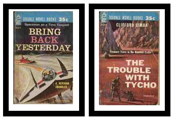 Bring Back Yesterday / The Trouble with Tycho - Spaceman on a Time Tangent / Treasure Trove in the Haunted Crater