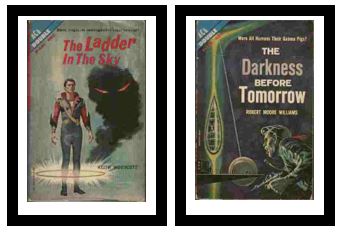 The Ladder in the Sky / The Darkness Before Tomorrow - Black magic - or unimaginable super science / - Were all Humans Their Guinea Pigs
