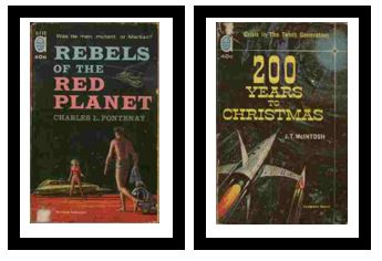 Rebels of the Red Planet / 200 Years to Christmas - Was he man, mutant, or Martian / - Crisis in the Tenth Generation