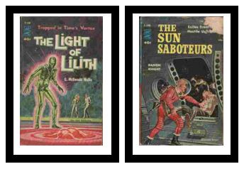 The Light of Lilith / The Sun Saboteurs - Trapped in Time's Vortex / - Exiles From a Hostile Universe