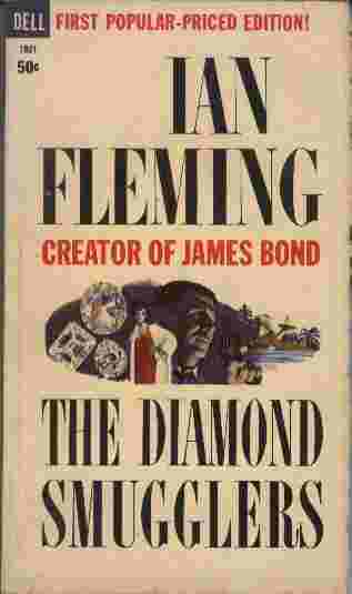 The Diamond Smugglers - The chilling, spy-studded story of a carefully organized, private intelligence army - and the master operative who ingeniously commanded it.