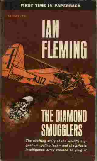 The Diamond Smugglers - The chilling, spy-studded story of a carefully organized, private intelligence army - and the master operative who ingeniously commanded it.
