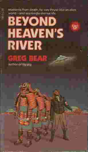 Beyond Heaven's River - Moments from death, he was thrust into an alien world - and seemingly eternal life.