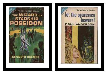 The Wizard of Starship Poseidon / Let the Spacemen Beware! - Piracy in deep space / - The two faces of Gwydion