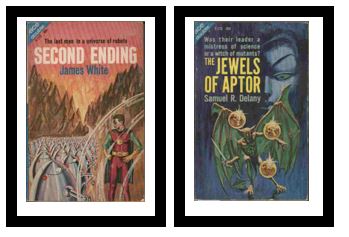Second Ending / The Jewels of Aptor - The last man in a universe of robots / - Was their leader a mistress of science or a witch of mutants