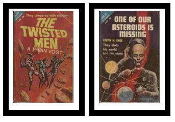 The Twisted Men / One of Our Asteroids is Missing - They tampered with eternity / - They stole his world and his name