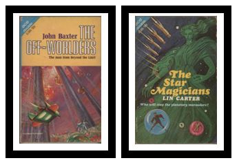 The Off-Worlders / The Star Magicians - The man from beyond the limit / Who will stop the planetary marauders