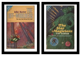 The Off-Worlders / The Star Magicians - The man from beyond the limit / - Who will stop the planetary marauders